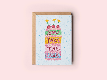 You Take The Cake! Thank You Congrats Cake Greeting Card