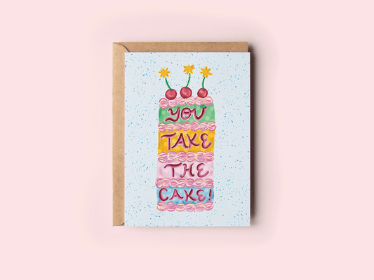 You Take The Cake! Thank You Congrats Cake Greeting Card