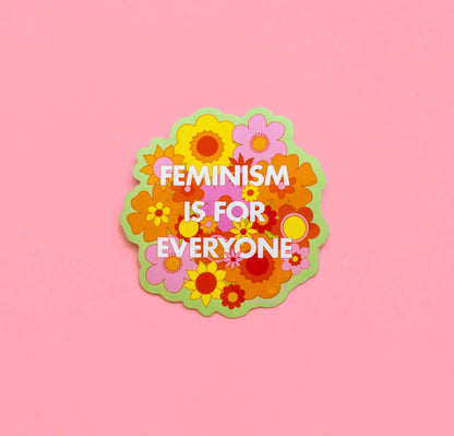 Feminism Is For Everyone Sticker