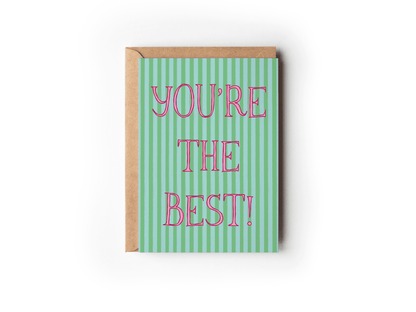 You're The Best! Appreciation Striped Greeting Card